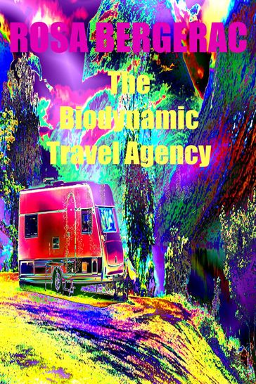 The Biodynamic Travel Agency - Rosa Bergerac