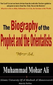 The Biography of the Prophet and the Orientalists