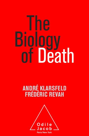 The Biology of Death - André Klarsfeld - Frédéric Revah