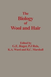 The Biology of Wool and Hair