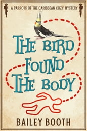 The Bird Found the Body