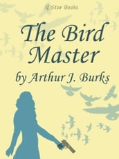 The Bird Master