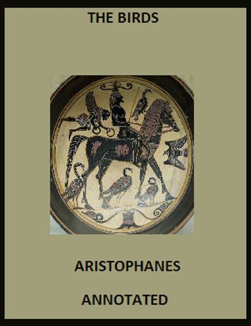 The Birds (Annotated) - Aristophanes