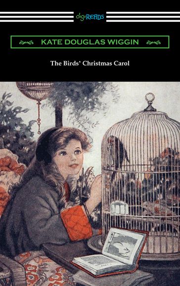 The Birds' Christmas Carol - Kate Douglas Wiggin