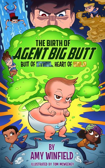 The Birth of Agent Big Butt - Amy Winfield