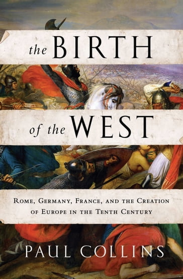 The Birth of the West - Paul Collins