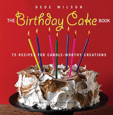 The Birthday Cake Book - Dede Wilson - Melissa Punch