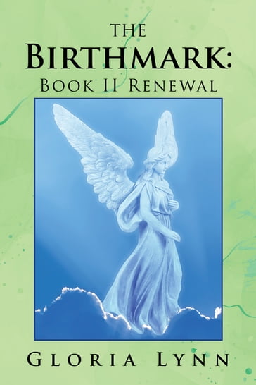 The Birthmark: Book Ii Renewal - Gloria Lynn