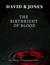 The Birthright of Blood