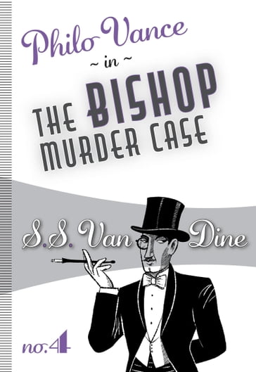 The Bishop Murder Case - S. S. Van Dine