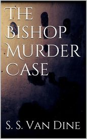 The Bishop Murder Case