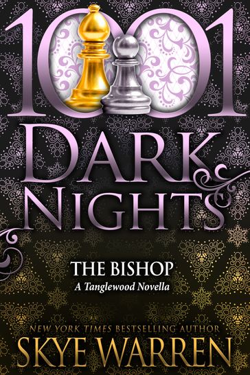 The Bishop: A Tanglewood Novella - Skye Warren