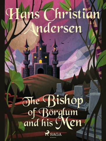The Bishop of Börglum and his Men - H.c. Andersen