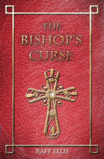 The Bishop's Curse - Raff Ellis