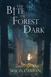 The Bite of Forest Dark