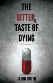 The Bitter Taste of Dying