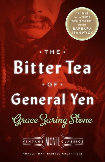 The Bitter Tea of General Yen - Grace Zaring Stone - Victoria Wilson