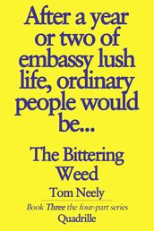 The Bittering Weed