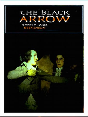 The Black Arrow - Robert Louis Stevenson