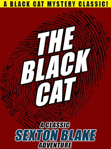 The Black Cat: A Classic Sexton Blake Adventure - Anonymous