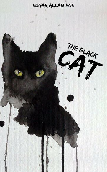 The Black Cat - Edgar Allan Poe