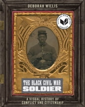 The Black Civil War Soldier