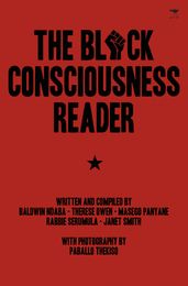 The Black Consciousness Reader