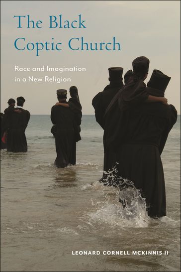 The Black Coptic Church - Leonard Cornell McKinnis II