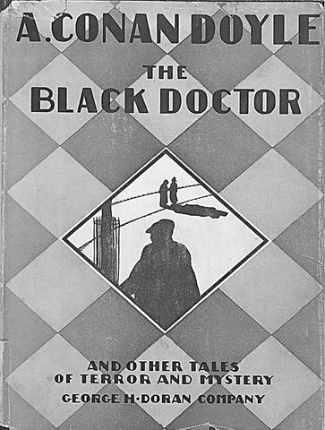 The Black Doctor and Other Tales of Terror and Mystery - Arthur Conan Doyle