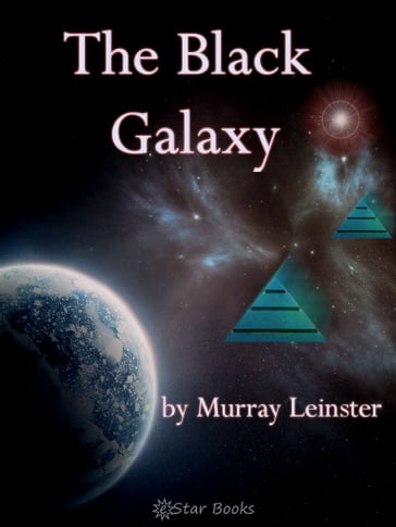 The Black Galaxy - Murray Leinster