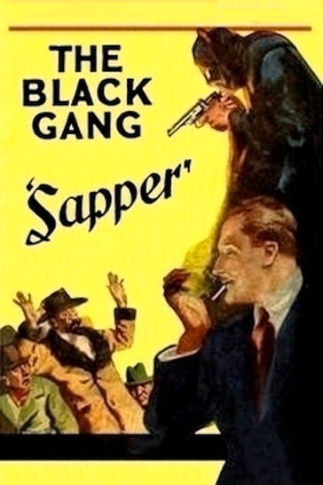 The Black Gang - Sapper