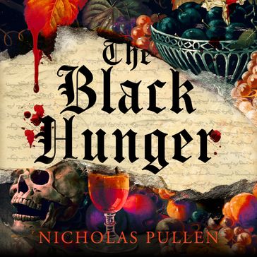 The Black Hunger - Nicholas Pullen