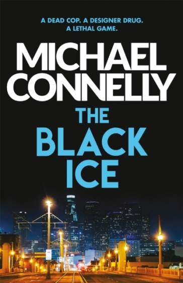 The Black Ice - Michael Connelly