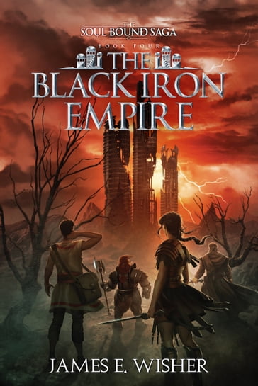 The Black Iron Empire - James E. Wisher