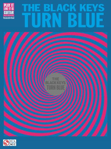 The Black Keys - Turn Blue Songbook - The Black Keys