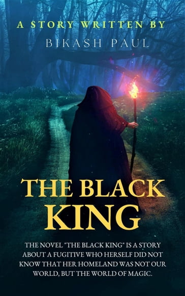 The Black King - Bikash Paul