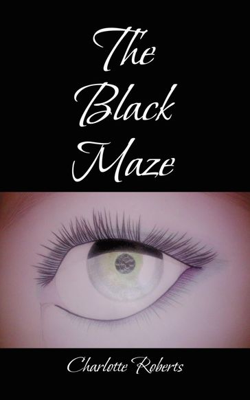 The Black Maze - Charlotte Roberts