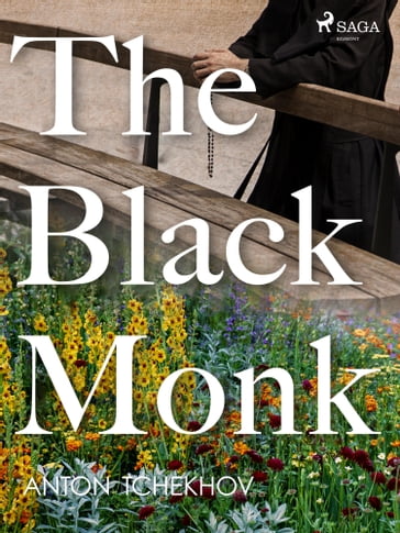 The Black Monk - Anton Tchekhov