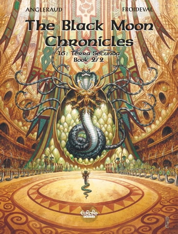 The Black Moon Chronicles - Volume 16 - Terra Secunda (Part 2/2) - François Froideval