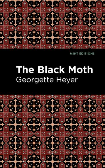 The Black Moth - Georgette Heyer - Mint Editions