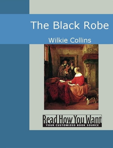 The Black Robe - William Wilkie Collins