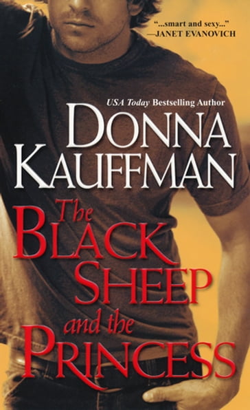 The Black Sheep And the Princess - Donna Kauffman