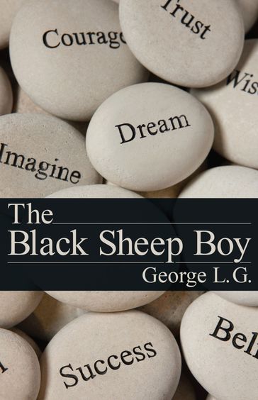 The Black Sheep Boy - George L. G.