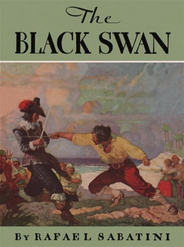 The Black Swan - Rafael Sabatini