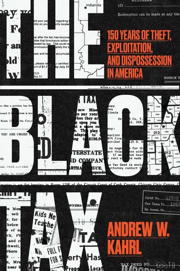 The Black Tax - Andrew W. Kahrl
