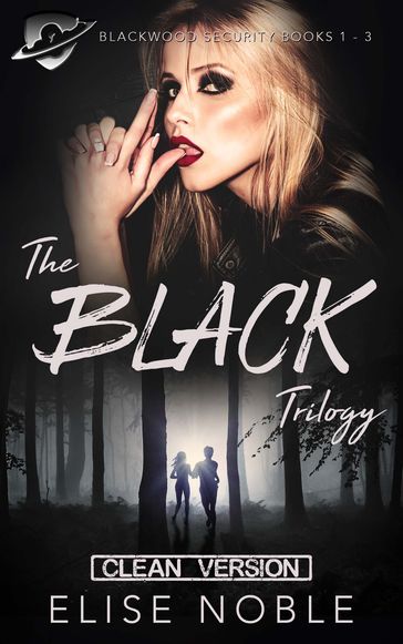 The Black Trilogy - Clean Version - Elise Noble