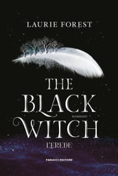 The Black Witch. L erede