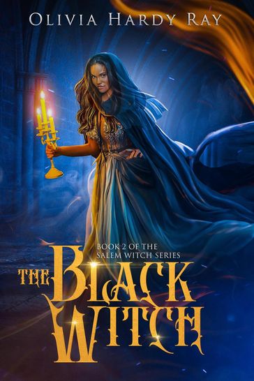The Black Witch - Olivia Hardy Ray