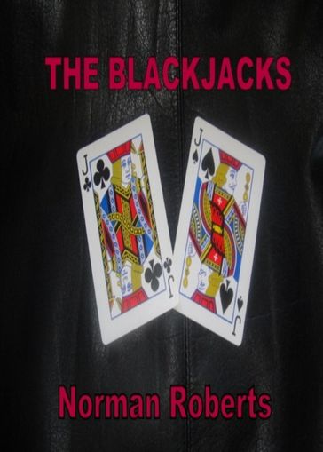 The Blackjacks - Norman Roberts