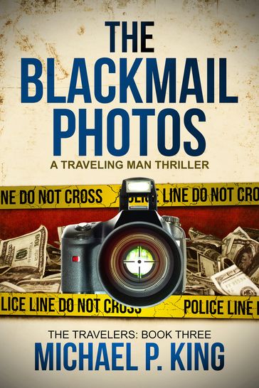 The Blackmail Photos - Michael P. King